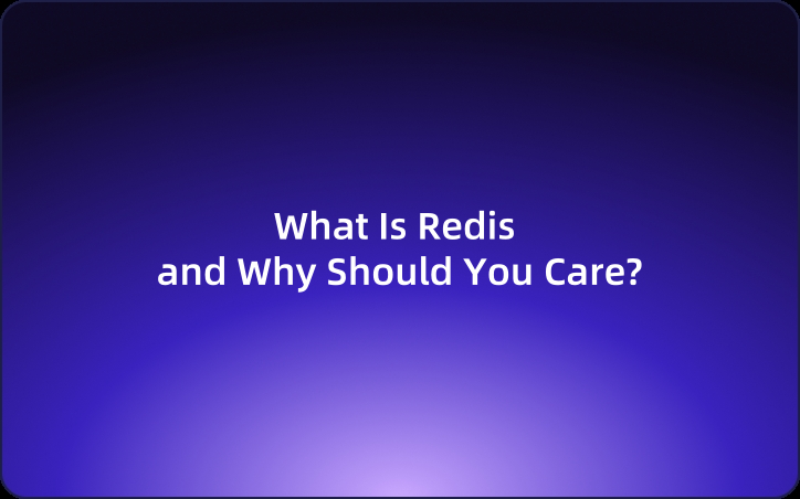 What Is Redis and Why Should You Care? Even If You're Not a Tech Wizard