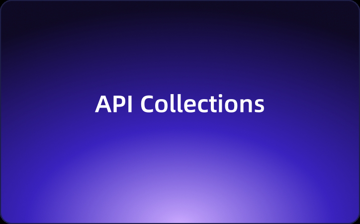 What Are API Collections and Why Every Development Team Should Be Using Them